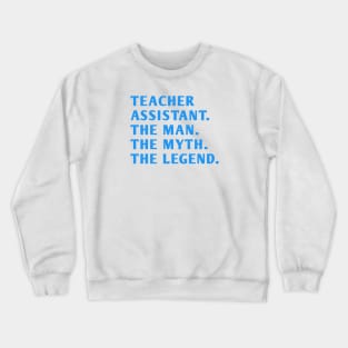 Teacher Assistant Crewneck Sweatshirt